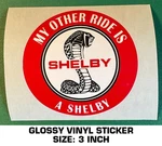 My Other Ride Is Shelby Vinyl Sticker Decal Carroll Car-performance. Fixed Price $7.27.