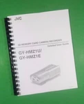 Owners Manual For Jvc GY-HMZ1U GY-HMZ1E Camera Recorder 138 Pages W/clear Covers. Fixed Price $25.24.